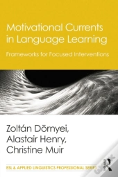 Motivational Currents In Language Learning