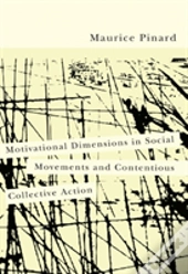 Motivational Dimensions In Social Movements And Contentious Collective Action