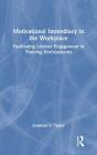 Motivational Immediacy In The Workplace - Preview
