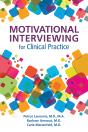 Motivational Interviewing For Clinical Practice - Preview