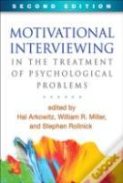 Motivational Interviewing In The Treatment Of Psychological Problems, Second Edition
