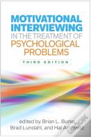 Motivational Interviewing In The Treatment Of Psychological Problems, Third Edition