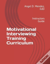 Motivational Interviewing Training Curriculum