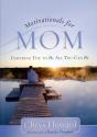 Motivationals For Mom - Preview