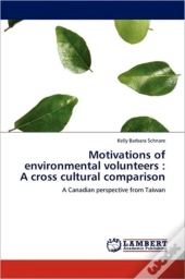 Motivations Of Environmental Volunteers