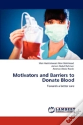 Motivators And Barriers To Donate Blood
