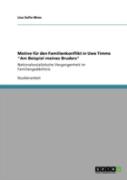 Motive Far Den Familienkonflikt In Uwe Timms "Am Beispiel Meines Bruders"