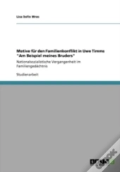 Motive Far Den Familienkonflikt In Uwe Timms 