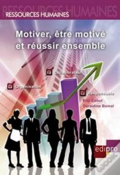 Capa do artigo Motiver, Être Motivé Et Réussir Ensemble
