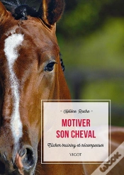 Capa do artigo Motiver Son Cheval : Clicker Training Et Récompenses