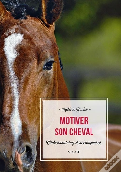 Capa do artigo Motiver Son Cheval : Clicker Training Et Récompenses