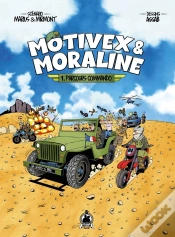Capa do artigo Motivex & Moraline Tome 1 : Parcours Commando