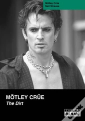 Mötley Crüe ; The Dirt