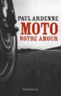 Moto, Notre Amour - Preview