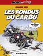 Motomania Tome 1 : Les Fondus Du Carbu - Preview
