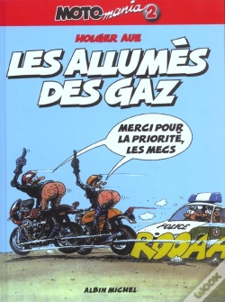 Capa do artigo Motomania Tome 2 : Les Allumés Des Gaz