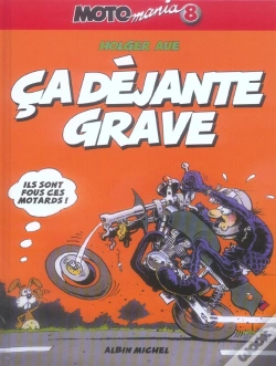 Capa do artigo Motomania Tome 8 : Ça Déjante Grave