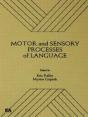 Motor And Sensory Processes Of Language - Preview