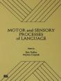 Motor And Sensory Processes Of Language - Preview