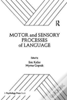 Motor And Sensory Processes Of Language