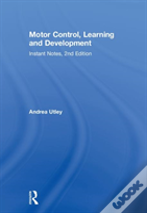 Motor Control, Learning And Development
