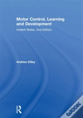 Motor Control, Learning And Development