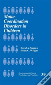 Motor Coordination Disorders In Children