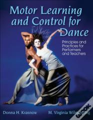 Motor Learning And Control For Dance