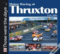 Capa do artigo Motor Racing At Thruxton In The 1980s