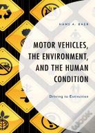 Motor Vehicles, The Environment, And The Human Condition