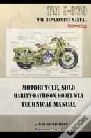 Motorcycle, Solo Harley-Davidson Model Wla Technical Manual