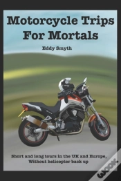 Capa do artigo Motorcycle Trips For Mortals
