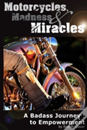 Capa do artigo Motorcycles, Madness & Miracles - A Badass Journey To Empowerment