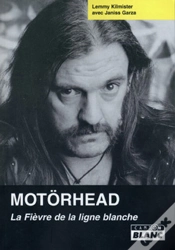 Capa do artigo Motörhead ; La Fièvre De La Ligne Blanche