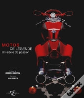 Motos De Légende ; Un Siècle De Passion