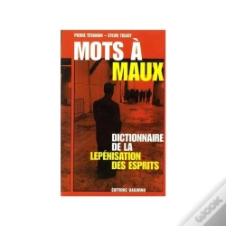 Capa do artigo Mots À Maux ; Dictionnaire De La Lepénisation Des Esprits
