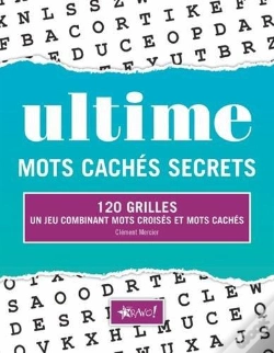Capa do artigo Mots Cachés Secrets ; 140 Grilles ; Un Jeu Combinant Mots Croisée Et Mots Cachés