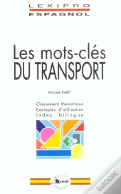 Mots-Cles Du Transport; Espagnol