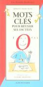 Mots Clés Pour Reussir Ses Dictees - Preview