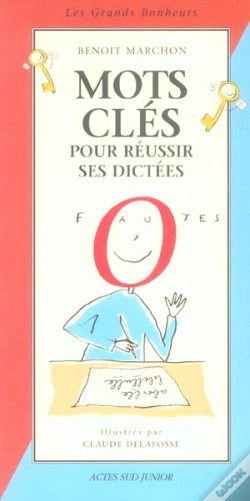 Capa do artigo Mots Clés Pour Reussir Ses Dictees