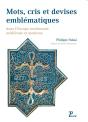 Mots, Cris Et Devises Emblematiques ; Dans L'Europe Occidentale Médiévale Et Moderne - Preview