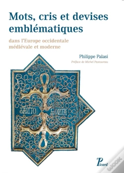 Capa do artigo Mots, Cris Et Devises Emblematiques ; Dans L'Europe Occidentale Médiévale Et Moderne