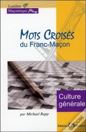 Mots Croises Du Franc-Macon - Culture Generale