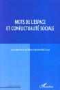 Mots De L'Espace Et Conflictualité Sociale - Preview