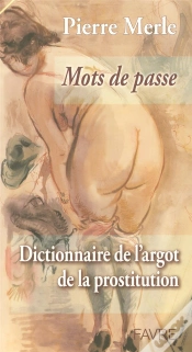 Capa do artigo Mots De Passe ; Dictionnaire De L