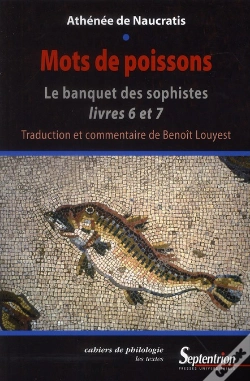 Capa do artigo Mots De Poissons ; Le Banquet Des Sophistes ; Tome 6 Et 7