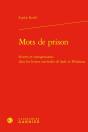 Mots De Prison - Secrets Et Transgressions Dans Les Lettres Carcerales De Sade E - Secrets Et Transg - Preview