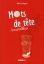 Mots De Tete Incurables - Preview