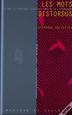 Capa do artigo Mots Distordus ; Ce Que Les Musiques Actuelles Font De La Littérature