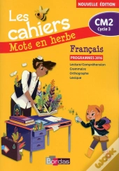 Mots En Herbe ; Français ; Cm2 ; Cahier D'Exercices